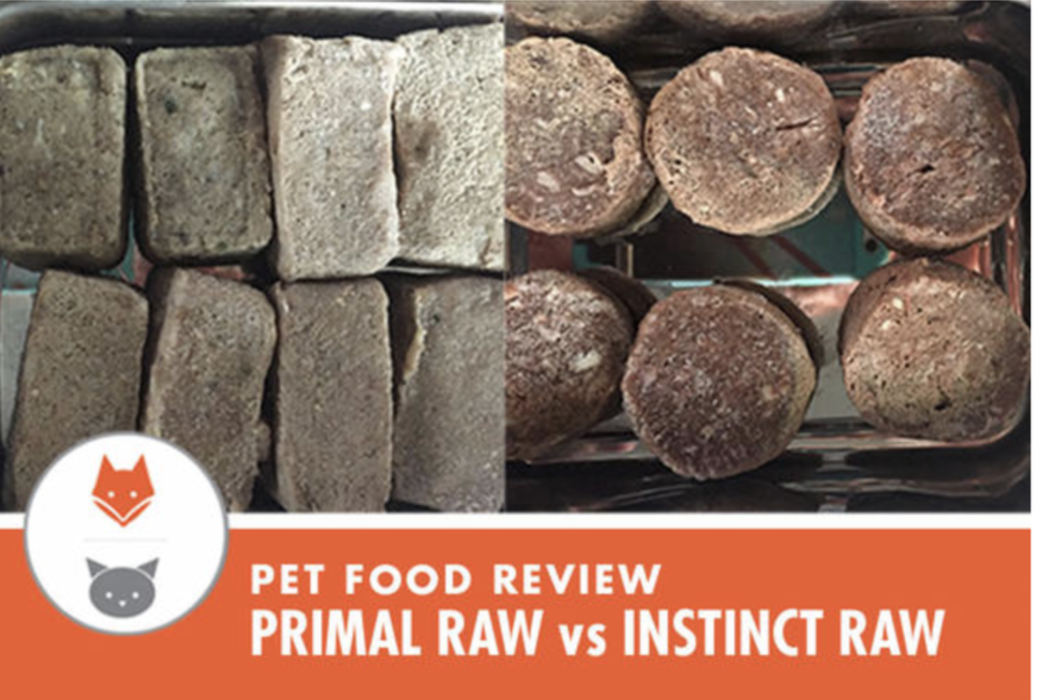 Pet Food Review: Primal Raw vs Instinct Raw